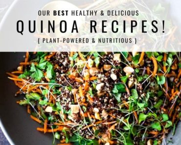 20 Plant-Powered Quinoa Recipes!