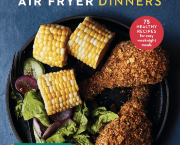 Skinnytaste Air Fryer Dinners Cookbook: Free Bonus Pack 3 Exclusive